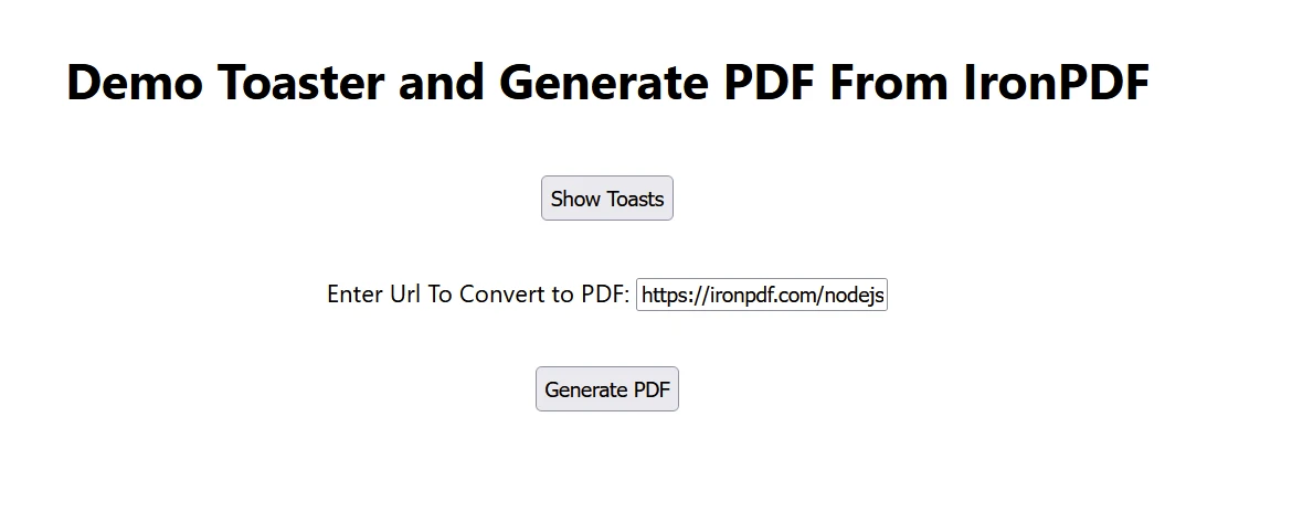 toastify npm（對開發人員的運作方式）：圖 4 - React-Toastify 應用程式在本地主機端口：3000 上運行，顯示一個按鈕「顯示 Toasts」，以及一個「輸入 URL 以轉換為 PDF」的文字欄和「生成 PDF」按鈕。