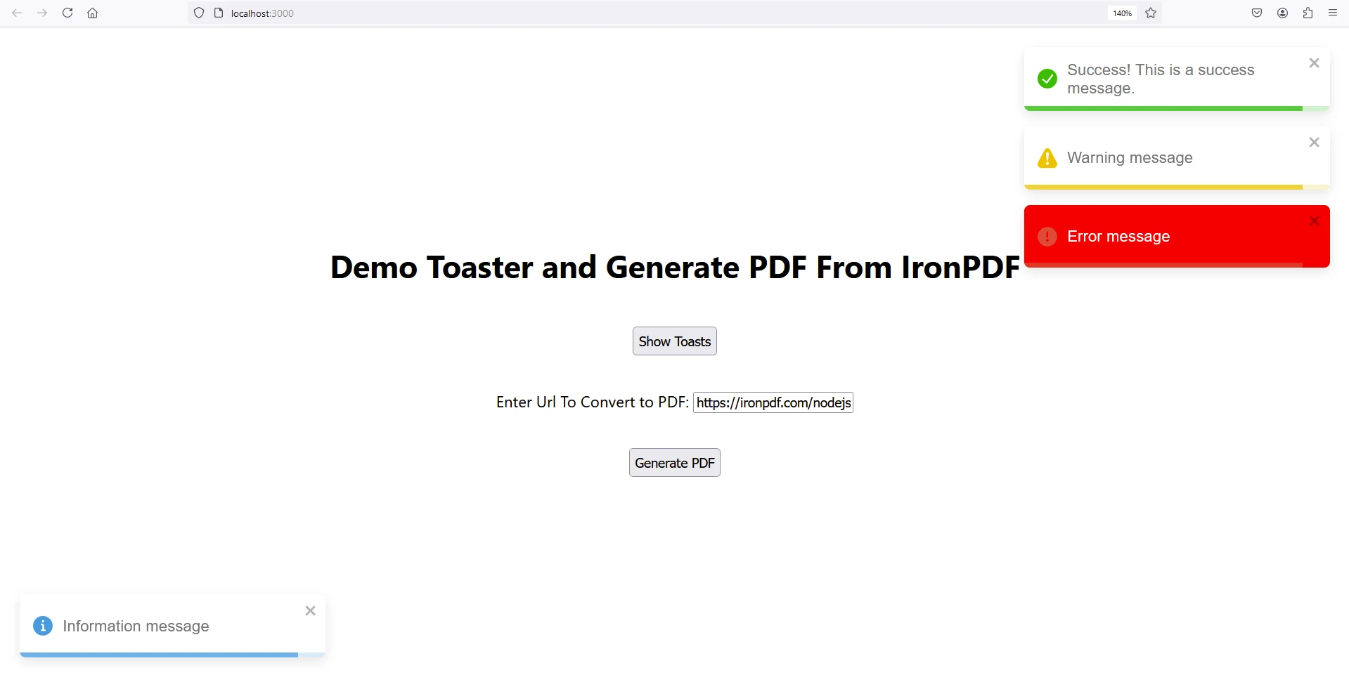 toastify npm (如何为开发人员服务): 图 5 - 单击“显示 Toasts”按钮后，应用程序显示成功、警告和错误消息的 toast 通知。 此外，您可以使用文本字段输入要转换为PDF文档的网页的URL，然后点击“生成PDF”按钮。 这将使用IronPDF将指定的网页转换为PDF。